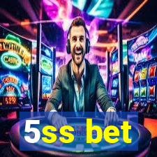 5ss bet